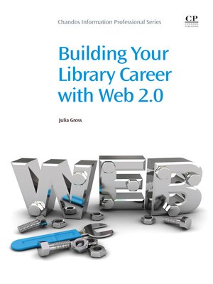 cover image of Building Your Library Career with Web 2.0